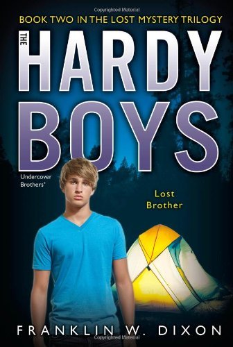 Cover for Franklin W. Dixon · Lost Brother: Book Two in the Lost Mystery Trilogy (Hardy Boys, Undercover Brothers #35) (Paperback Book) [Original edition] (2010)