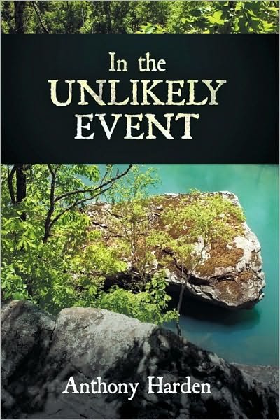 Cover for Harden Anthony Harden · In the Unlikely Event (Paperback Book) (2010)