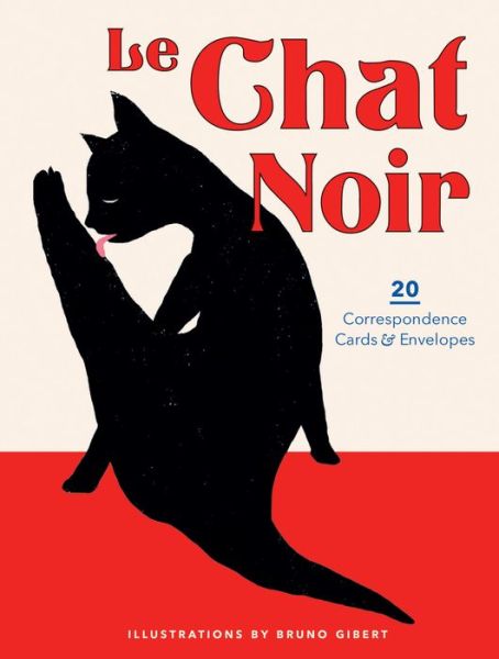 Le Chat Noir: 20 Correspondence Cards & Envelopes - Bruno Gibert - Kirjat - Chronicle Books - 9781452175560 - tiistai 5. maaliskuuta 2019