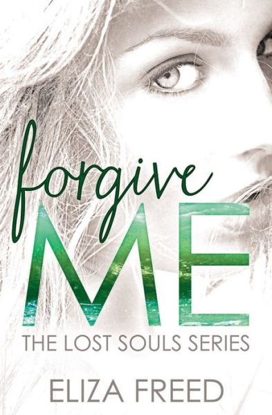 Cover for Eliza Freed · Forgive Me (Paperback Book) (2014)