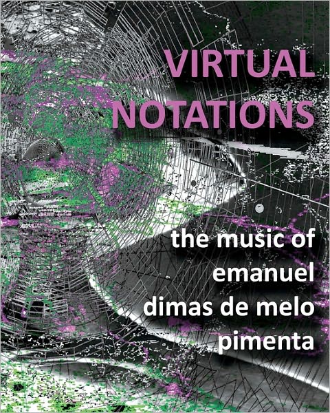 Cover for Emanuel Dimas De Melo Pimenta · Virtual Notations (Pocketbok) (2010)