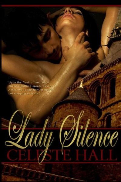 Cover for Celeste Hall · Lady Silence (Paperback Book) (2011)