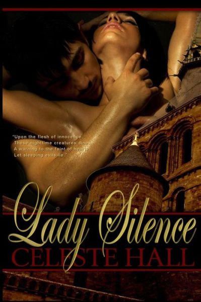 Cover for Celeste Hall · Lady Silence (Pocketbok) (2011)