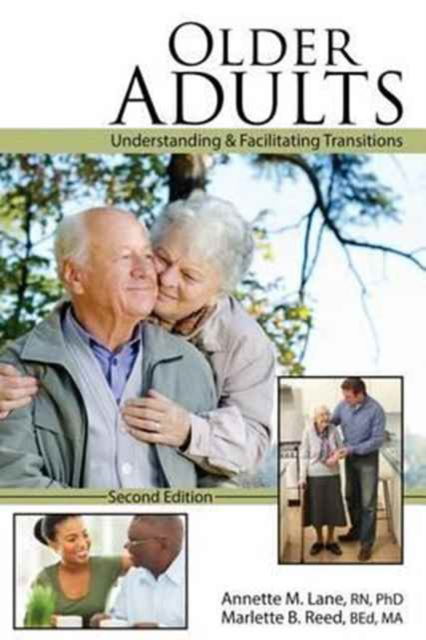 Cover for Annette M. Lane · Older Adults: Understanding AND Facilitating Transitions (Paperback Book) (2016)