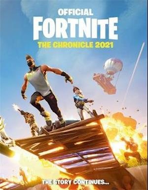 Cover for Epic Games · FORTNITE Official: The Chronicle (Annual 2021) (Inbunden Bok) (2020)