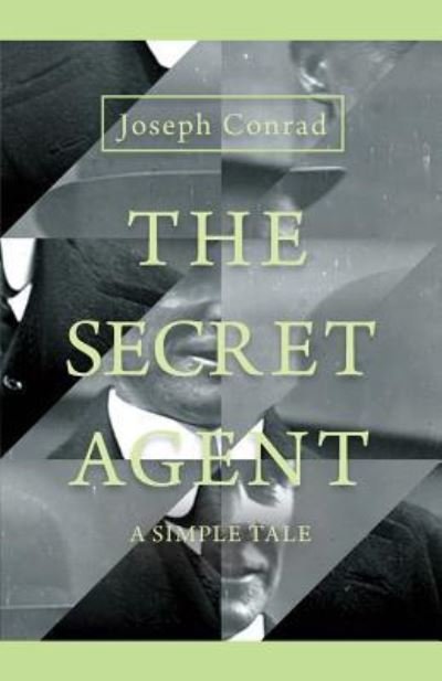 Cover for Joseph Conrad · The Secret Agent - A Simple Tale (Paperback Bog) (2016)