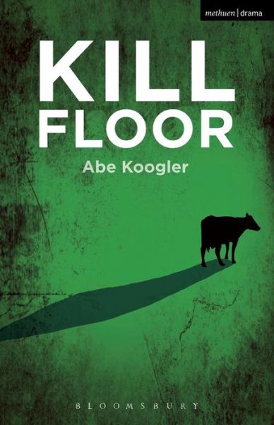 Cover for Abe Koogler · Kill Floor - Modern Plays (Paperback Book) (2016)