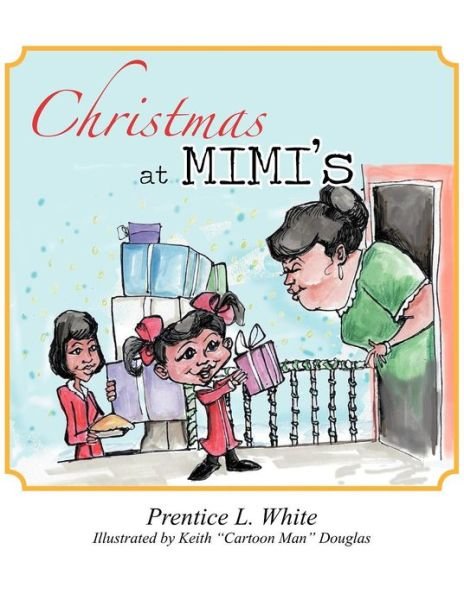 Cover for Prentice L White · Christmas at Mimi's (Paperback Book) (2012)