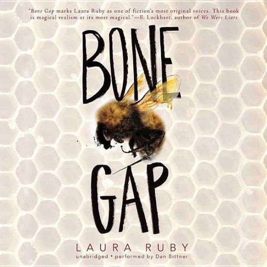 Cover for Laura Ruby · Bone Gap (CD) (2015)