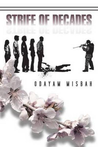Cover for Odayam Misbah · Strife of Decades (Pocketbok) (2013)