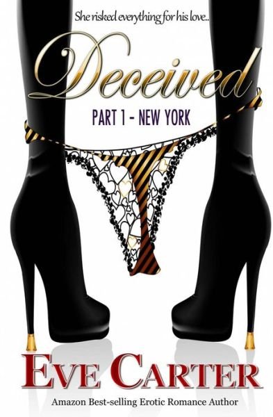 Cover for Eve Carter · Deceived - Part 1 New York (Pocketbok) (2013)