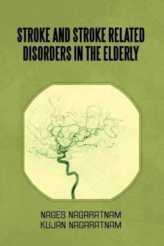 Cover for Nages Nagaratnam · Stroke and Stroke Related Disorders in the Elderly (Paperback Book) (2013)