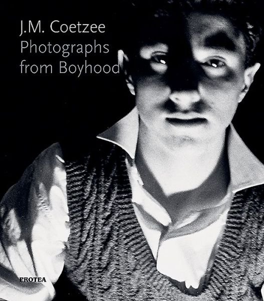 Cover for J.M. Coetzee · J.M. Coetzee: Photographs from Boyhood (Paperback Book) (2020)