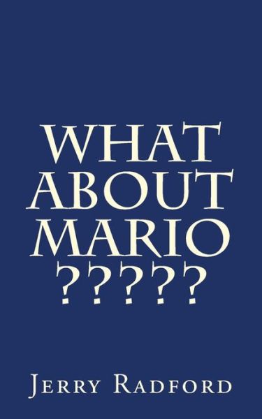 Cover for Mr Jerry Radford · What About Mario? (Paperback Book) (2013)