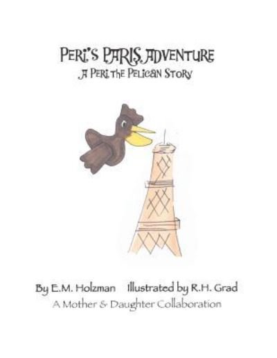 Cover for E M Holzman · Peri's Paris Adventure (Paperback Bog) (2013)