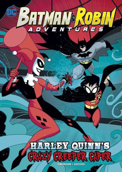 Harley Quinn's Crazy Creeper Caper - Louise Simonson - Books - Capstone Press - 9781496553560 - August 1, 2017