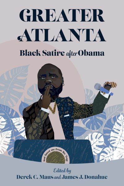 Cover for Greater Atlanta: Black Satire After Obama (Paperback Book) (2024)