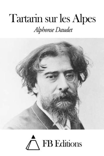 Cover for Alphonse Daudet · Tartarin Sur Les Alpes (Paperback Book) (2015)