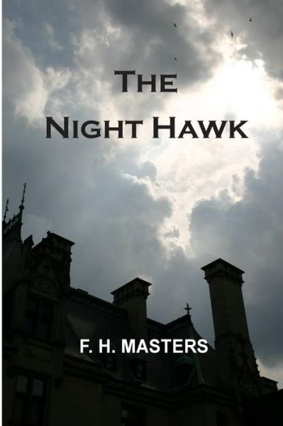 Cover for F H Masters · The Night Hawk (Paperback Bog) (2015)