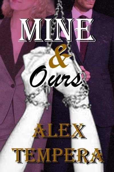 Cover for Alex Tempera · Mine &amp; Ours (Paperback Bog) (2015)