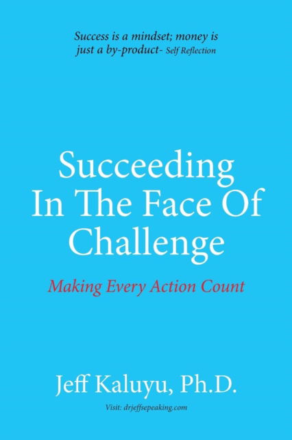 Cover for Jeff Kaluyu · Succeeding In The Face Of Challenge (Paperback Book) (2016)
