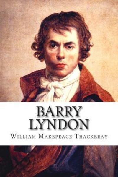 Cover for William Makepeace Thackeray · Barry Lyndon (Paperback Book) (2015)