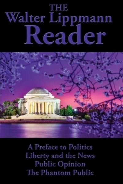 Cover for Walter Lippmann · The Walter Lippmann Reader (Paperback Book) (2021)