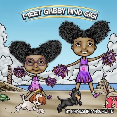 Cover for Phnesha Marchette · Meet Gabby and Gigi (Paperback Book) (2016)