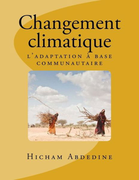 Cover for Hicham Abdedine · Changement climatique (Paperback Bog) (2013)