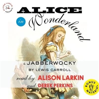 Cover for Lewis Carroll · Alice in Wonderland and Jabberwocky (CD) (2017)