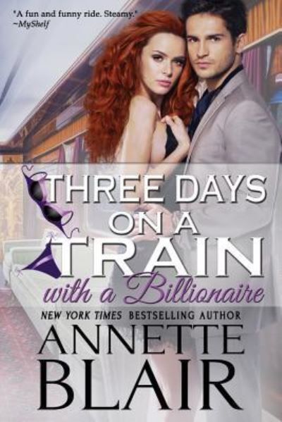 Cover for Annette Blair · Three Days on a Train - A Novella (Paperback Book) (2015)