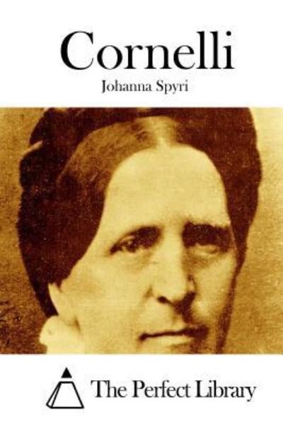 Cover for Johanna Spyri · Cornelli (Taschenbuch) (2015)