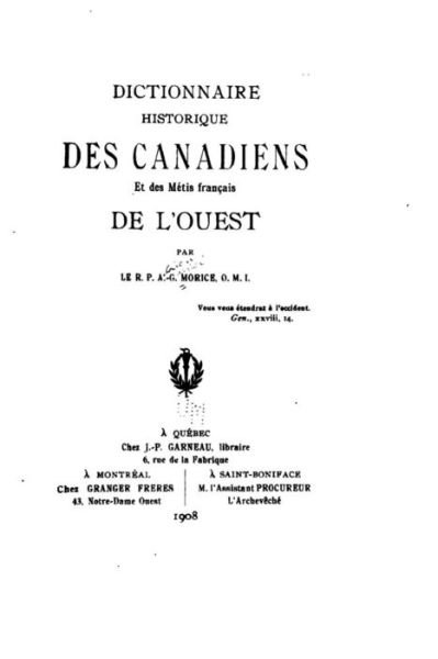 Cover for R P a G Morice · Dictionnaire historique des Canadiens et des Metis francais de l'Ouest (Paperback Book) (2016)