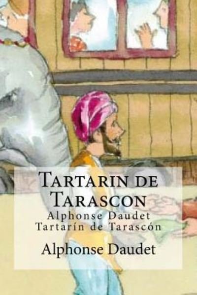 Cover for Alphonse Daudet · Tartarin de Tarascon (Paperback Book) (2016)