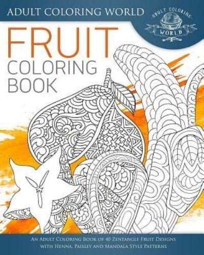 Cover for Adult Coloring World · Fruit Coloring Book (Pocketbok) (2016)