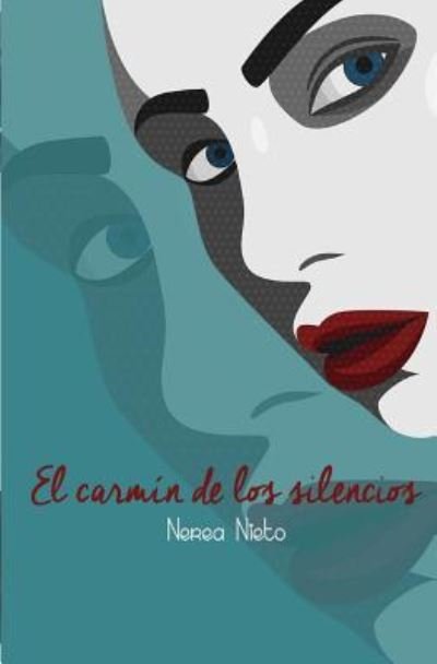 Cover for Nerea Nieto · El Carm n de Los Silencios (Paperback Bog) (2016)