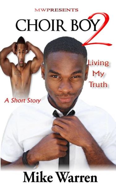 Cover for Mike Warren · Choir Boy2 &quot;Living My Truth&quot; (Paperback Book) (2016)