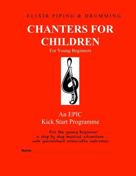 Cover for Elixir Piping and Drumming · Chanters for Children (Paperback Book) (2018)