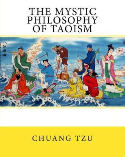 Cover for Chuang Tzu · The Mystic Philosophy of Taoism (Paperback Bog) (2017)