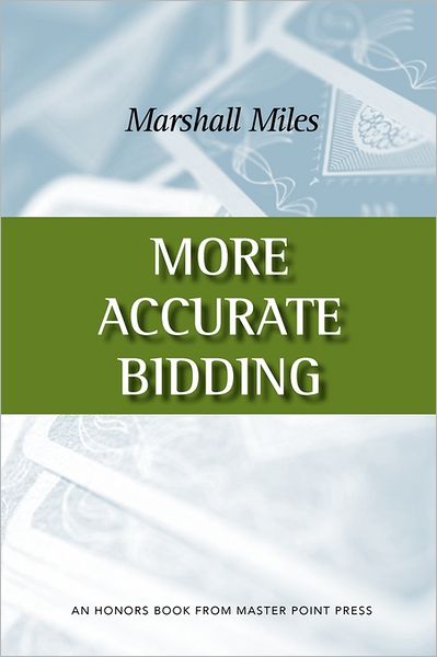 Cover for Marshall Miles · More Accurate Bidding (Paperback Book) (2011)