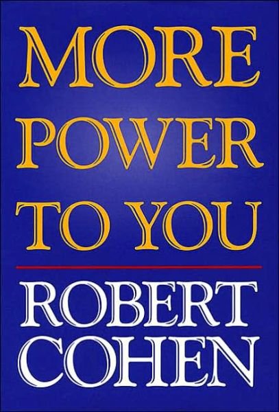 Cover for Robert Cohen · More Power to You (Innbunden bok) (2002)