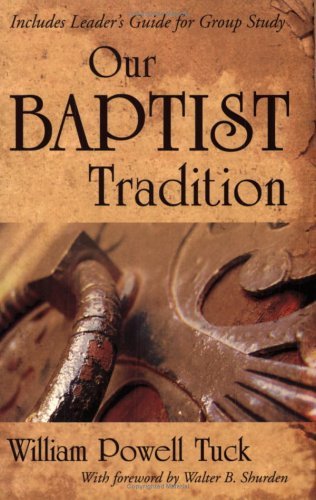 Cover for William Powell Tuck · Our Baptist Tradition (Paperback Book) (2005)