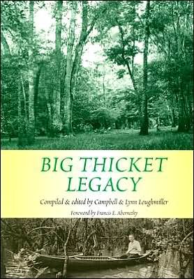 Cover for Campbell Loughmiller · Big Thicket Legacy - Temple Big Thicket (Paperback Book) [New edition] (2002)