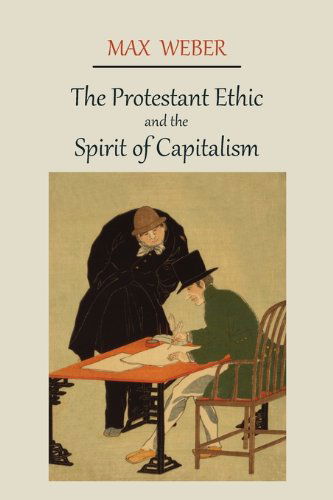 Cover for Max Weber · The Protestant Ethic and the Spirit of Capitalism (Paperback Book) (2010)