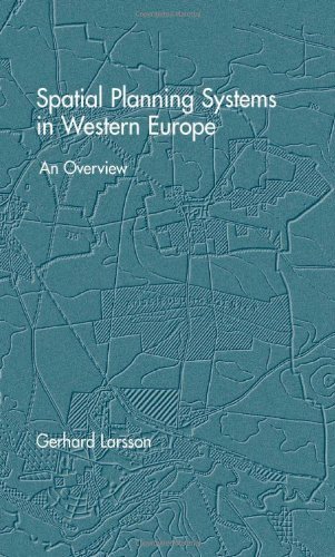 Spatial Planning Systems in Western Europe: An Overview - Editor - Books - IOS Press - 9781586036560 - October 27, 2006