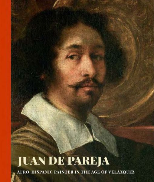 Cover for David Pullins · Juan de Pareja: Afro-Hispanic Painter in the Age of Velazquez (Gebundenes Buch) (2023)