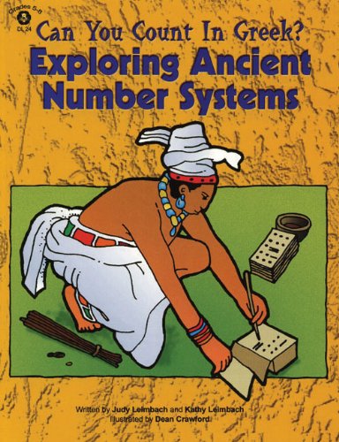 Can You Count in Greek?: Exploring Ancient Number Systems (Grades 5-8) - Judy Leimbach - Books - Prufrock Press - 9781593630560 - February 1, 2005