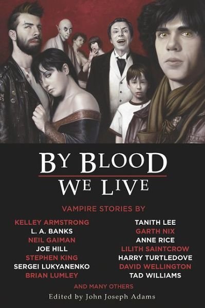 Cover for John Joseph Adams · By Blood We Live (Paperback Bog) (2009)