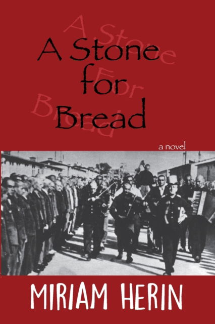 Stone for Bread - Miriam Herin - Books - Livingston Press at the University of We - 9781604891560 - August 1, 2015