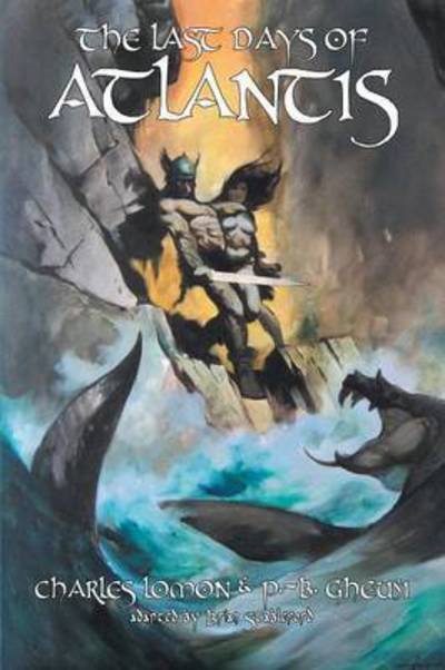The Last Days of Atlantis - Brian Stableford - Livros - Hollywood Comics - 9781612274560 - 31 de outubro de 2015